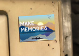"Make Memories" Magnet