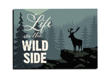 "Life on the Wild Side" Magnet