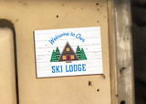 "Welcome to Our Ski Lodge" Magnet
