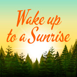 "Wake Up to a Sunrise" Sticker