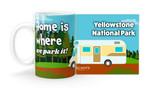 "Home is Where We Park it" Customizable Mug