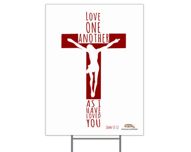 Loving One Sign Love One Another Yard Sign - Nelson Gifts Wholesale