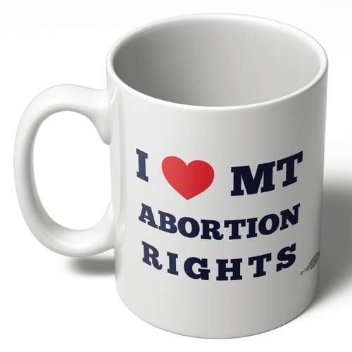 I Love Abortion Rights (11oz. Coffee Mug)