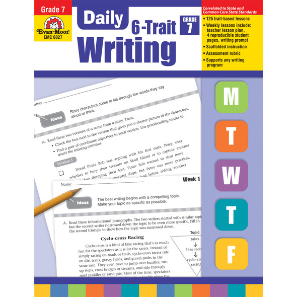 Daily 6-Trait Writing, Teacher's Edition, Grade 7 Daily 6-Trait Writing, Teacher's Edition, Grade 7
