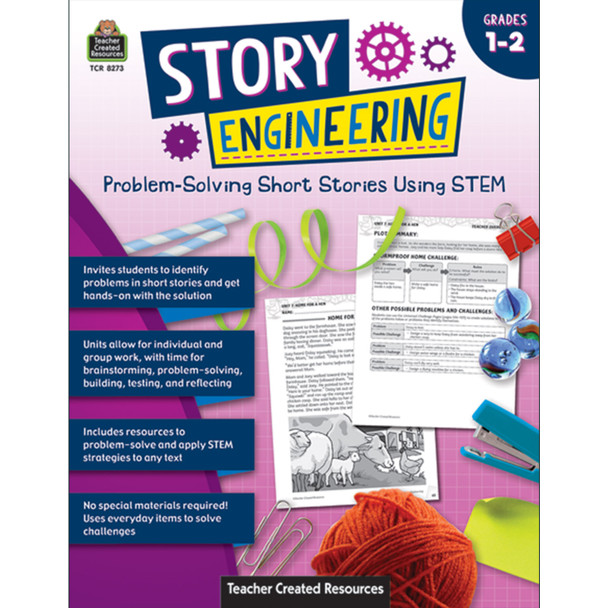 Story Engineering: Problem-Solving Short Stories Using STEM, Grade 1-2