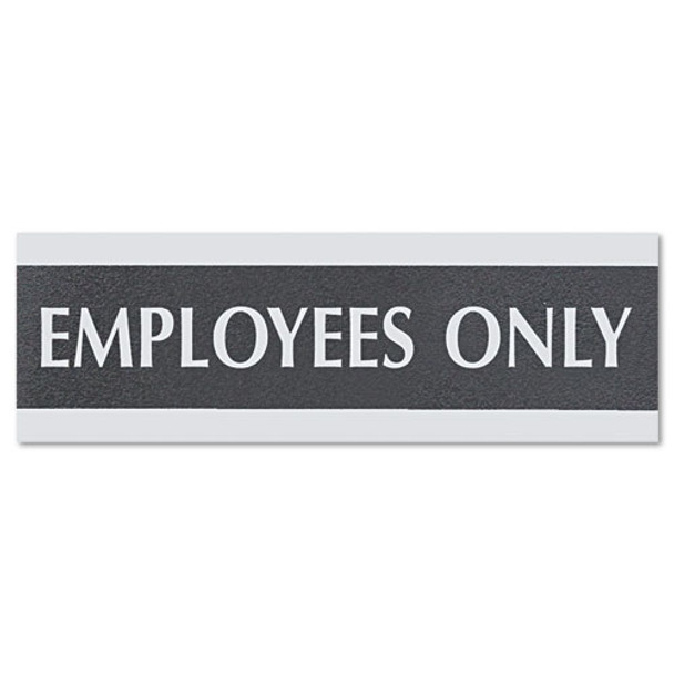 Century Series Office Sign, EMPLOYEES ONLY, 9 x 3, Black/Silver