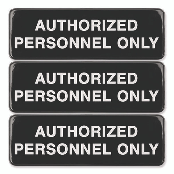 Authorized Personnel Only Indoor/Outdoor Wall Sign, 9" x 3", Black Face, White Graphics, 3/Pack