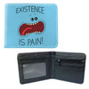 Existence is Pain - Rick and Morty 4x5" BiFold Wallet Existence is Pain - Rick and Morty 4x5" BiFold Wallet
