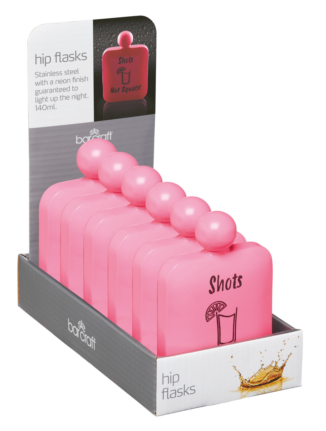 BarCraft Display of Six Neon Pink Stainless Steel "Shots Not Squats!" Hip Flasks