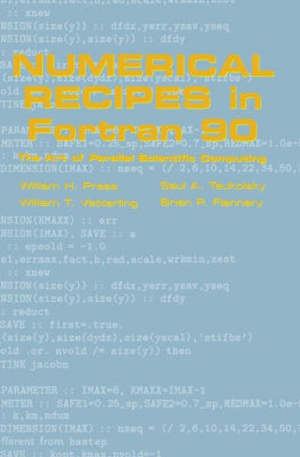 (eBook PDF) Numerical Recipes in Fortran 90: Volume 2, Volume 2 of Fortran Numerical Recipes: The Art of Parallel Scientific Computing / Edition 2