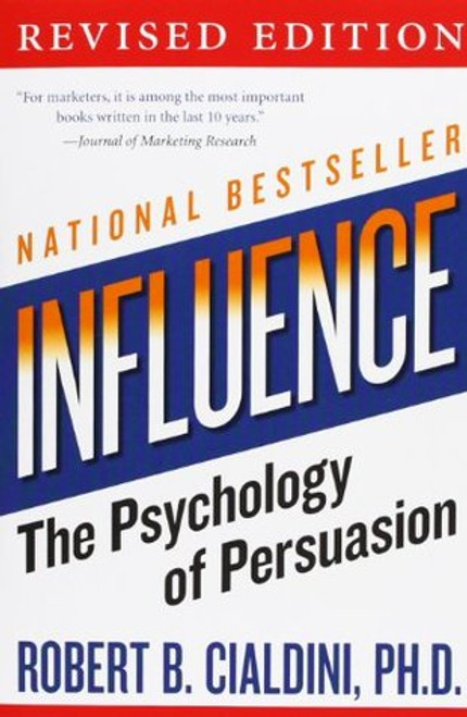 (eBook PDF) Influence: The Psychology of Persuasion (eBook PDF) Influence: The Psychology of Persuasion