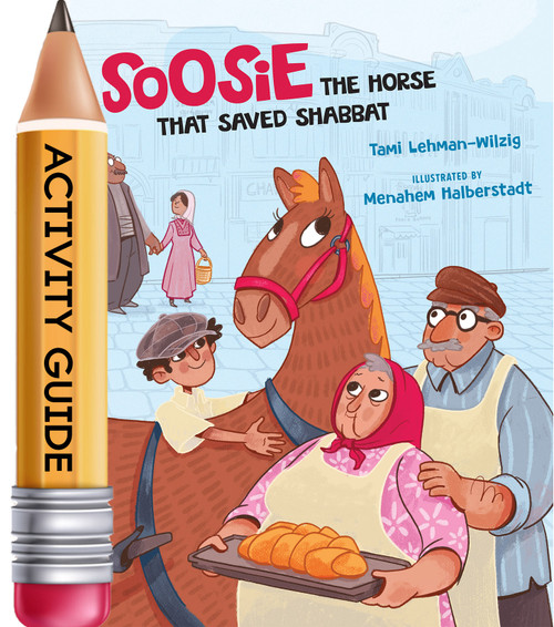 Soosie: The Horse That Saved Shabbat (Activity Guide)