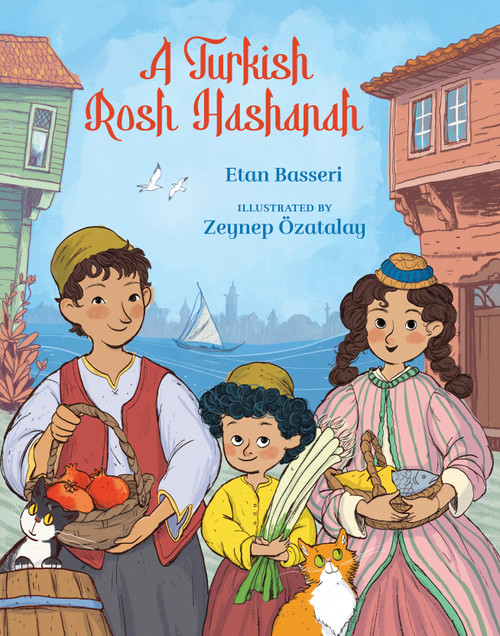 A Turkish Rosh Hashanah (Discounted Hardcover Preorder)