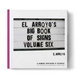 El Arroyo Big Book of Signs - Volume Six