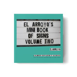 New El Arroyo Mini Book of Signs Volume Two $ 15