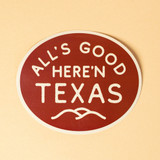 Texas Hill Country Provisions All's Good Sticker detail view