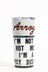El Arroyo 18oz Tumbler Spicy Disaster