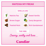 Candier Matcha My Freak Candle