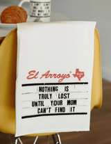 El Arroyo Tea Towel Truly Lost
