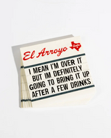 El Arroyo Marquee Cocktail Napkins Over It
