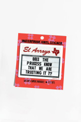 El Arroyo The Process Sticker