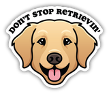 Stickers Northwest Don't Stop Retrievin' Sticker