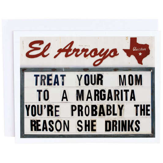 El Arroyo Treat Your Mom Card
