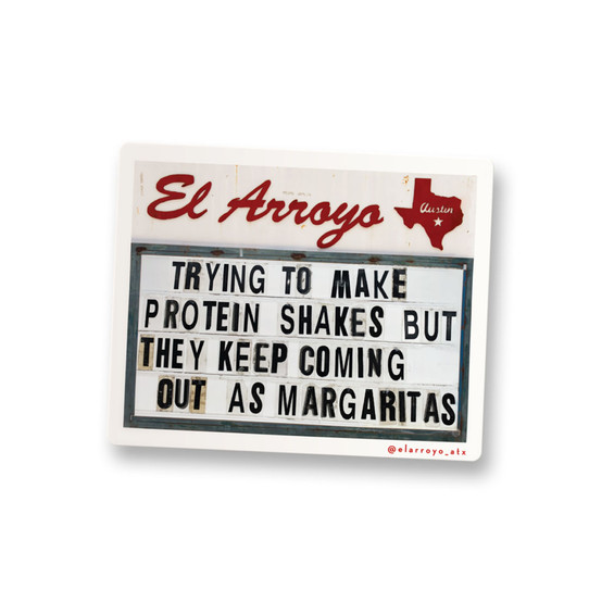 El Arroyo Sticker - Protein Shake