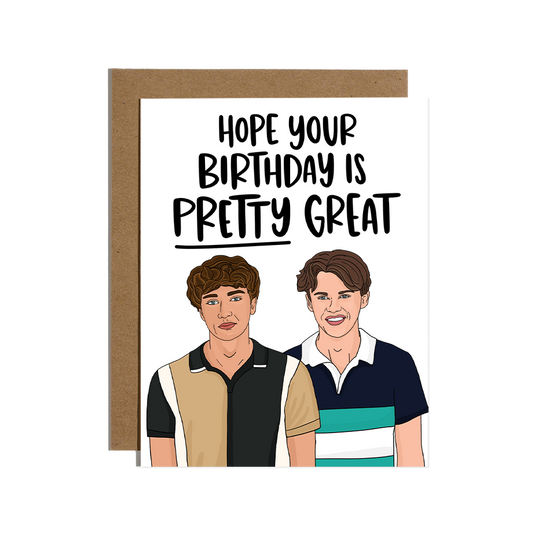 Brittany Paige Hope Your Birthday is Pretty Great Card