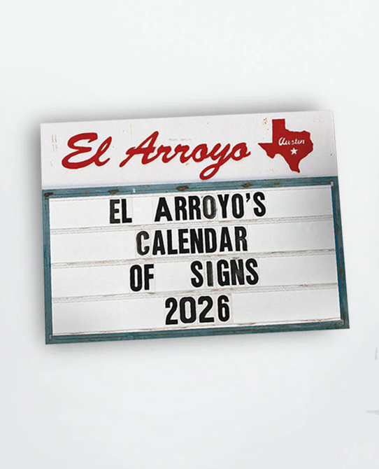 El Arroyo 2026 Calendar of Signs front cover