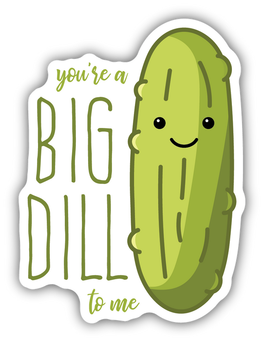 Stickers Northwest You're A Big Dill To Me Sticker