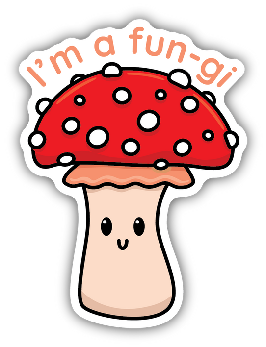 Stickers Northwest I'm A Fun-gi Sticker front view