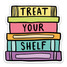 Treat Your Shelf Sticker