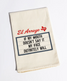 El Arroyo Tea Towel My Face