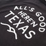 Texas Hill Country Provisions All's Good Tee Vintage Black front view
