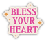 Stickers Northwest Bless Your Heart Sparkles Sticker