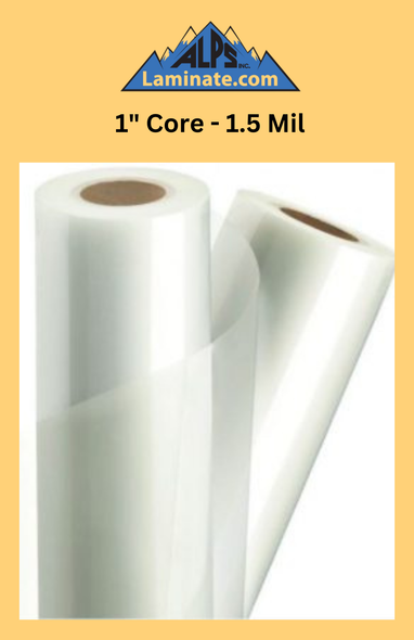 1.5 mil- Laminator Roll Film- 1" Core- Gloss *Price per roll