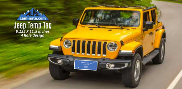 Jeep Temporary Tag  6 1/8" x 11 1/2" With 4 HolesMatte/Gloss Laminating Pouch - Made in the USA