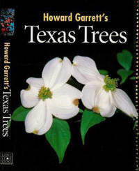 Howard Garret's Texas Trees Book made by here at Twin Oaks Nursery & Supply