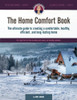 The Home Comfort Book- A Homeowner's Guide to Creating a Comfortable, Healthy, Long Lasting, and Efficient Home