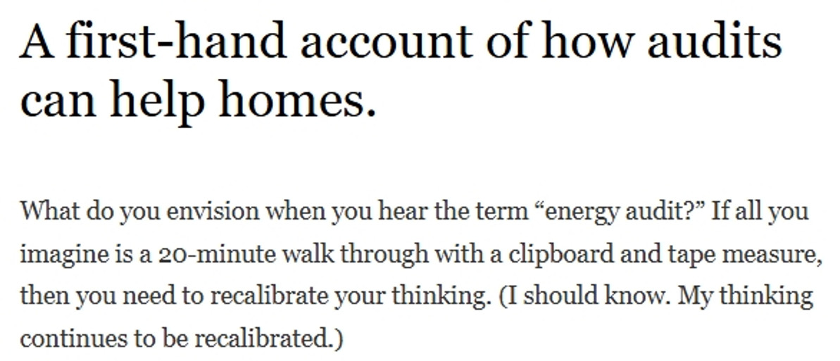 A first-hand account of how audits can help homes.