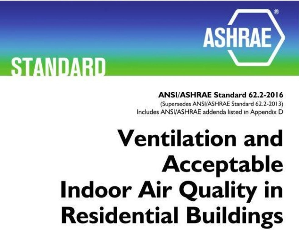 ASHRAE 62.2 (2016): Using the New Standard in the Field
