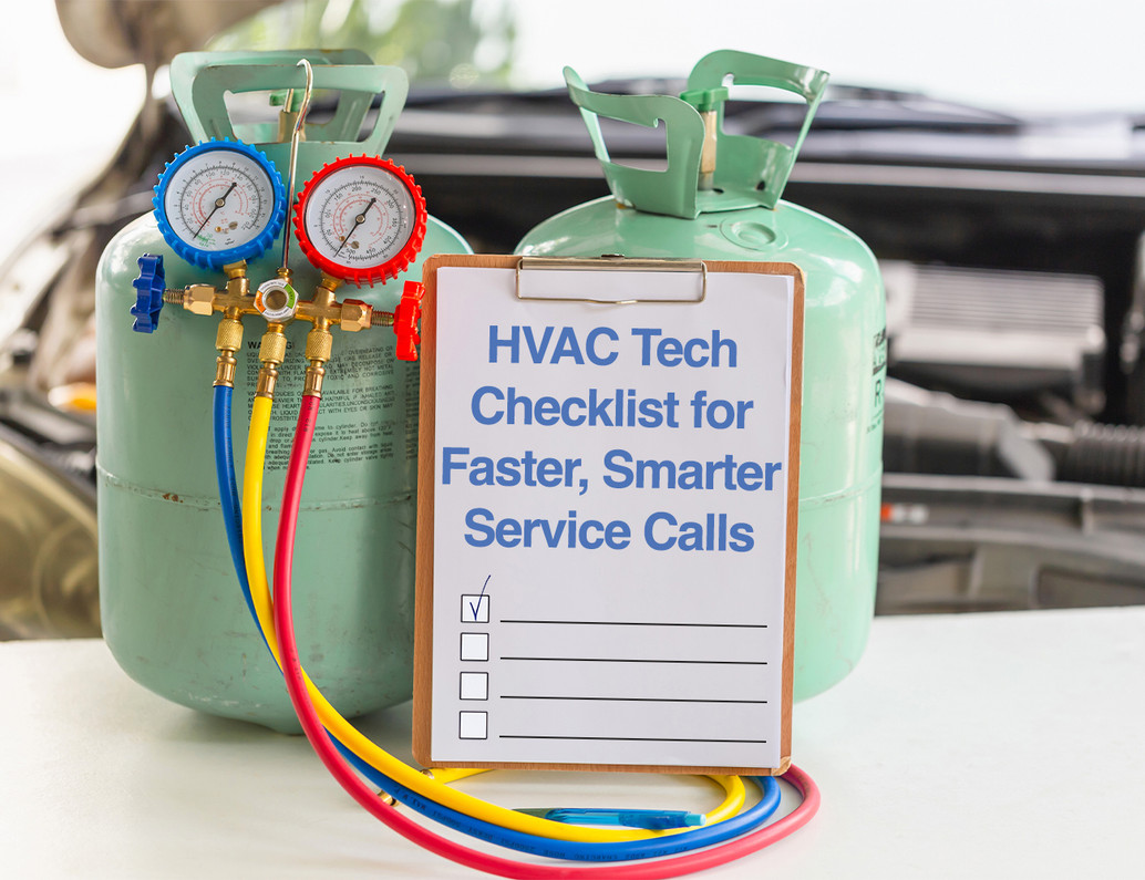 HVAC Tech Checklist for Faster, Smarter Service Calls