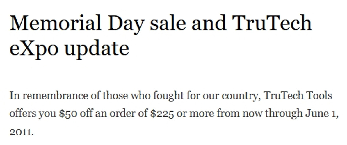Memorial Day sale and TruTech eXpo update