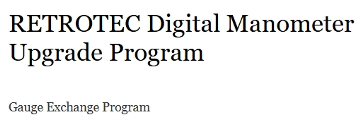 RETROTEC Digital Manometer Upgrade Program