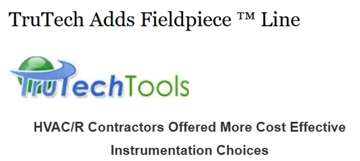 TruTech Adds Fieldpiece ™ Line