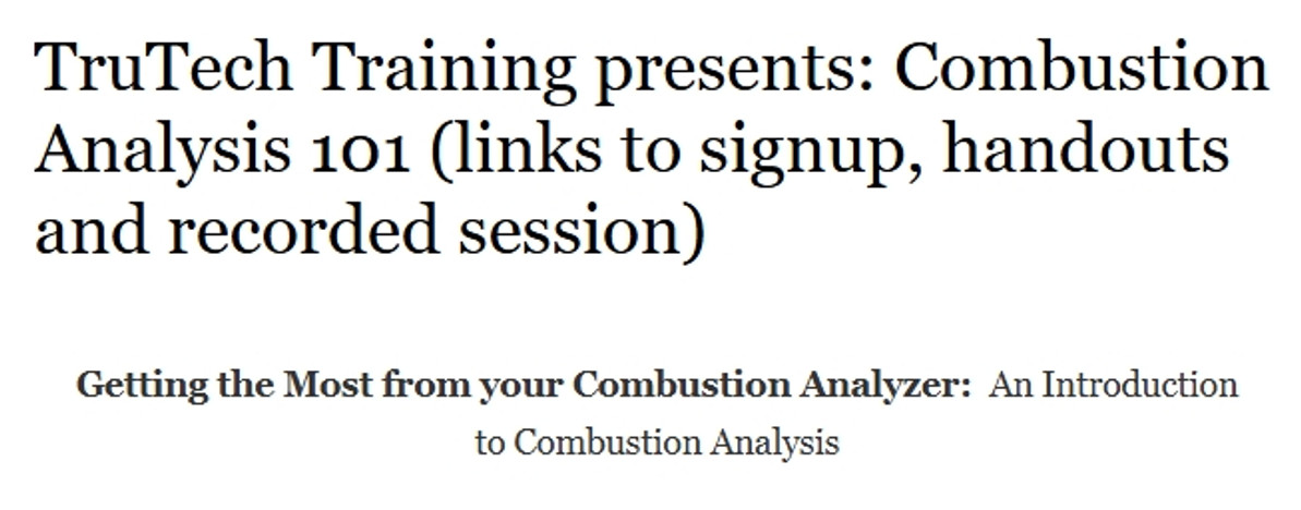 TruTech Training presents: Combustion Analysis 101 (links to signup, handouts and recorded session)