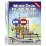 AC Service Tech 2nd Edition Refrigerant Charging and Service Procedures for Air Conditioning Paperback Book