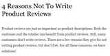 4 Reasons Not To Write Product Reviews