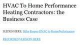 HVAC To Home Performance Heating Contractors: the Business Case